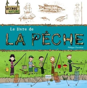 Couverture du livre « Livre de la pêche » de Chevoleau/Robin aux éditions Milan