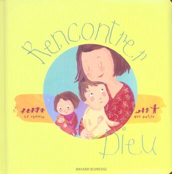 Couverture du livre « Rencontrer dieu » de  aux éditions Bayard Jeunesse