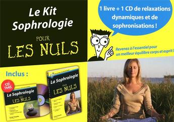 Couverture du livre « Le kit sophrologie pour les nuls » de Cindy Chapelle aux éditions First