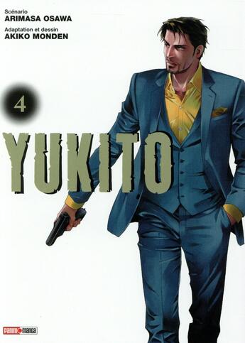 Couverture du livre « Yukito Tome 4 » de Akiko Monden et Arimasa Osawa aux éditions Panini