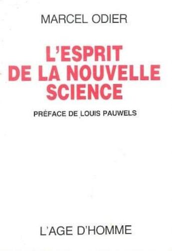 Couverture du livre « Esprit De La Nouvelle Science » de Odier aux éditions L'age D'homme