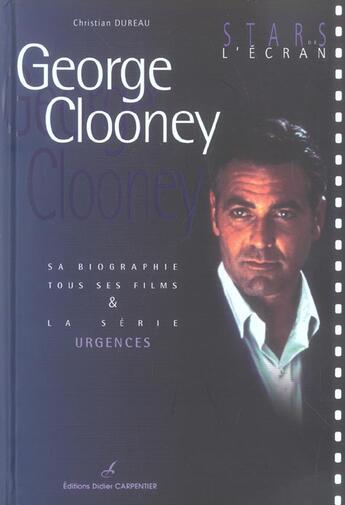 Couverture du livre « George Clooney » de Christian Dureau aux éditions Editions Carpentier