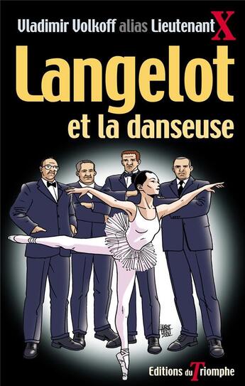 Couverture du livre « Langelot Tome 17 : Langelot et la danseuse » de Vladimir Volkoff aux éditions Triomphe