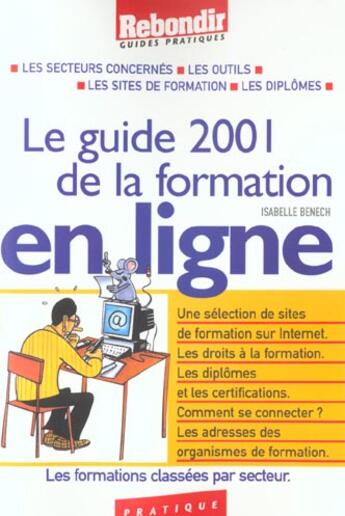 Couverture du livre « Guide De La Formation En Ligne » de I Benech aux éditions Rebondir