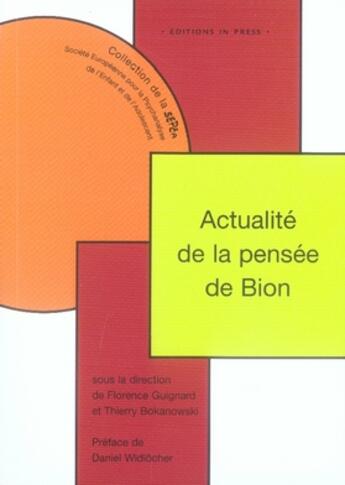Couverture du livre « Actualité de la penseé de bion » de Thierry Bokanowski aux éditions In Press