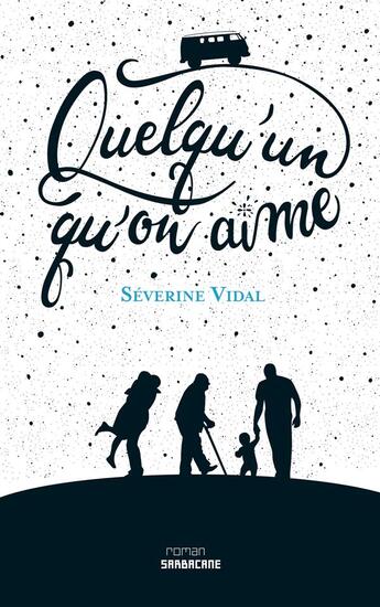 Couverture du livre « Quelqu'un qu'on aime » de Severine Vidal aux éditions Sarbacane