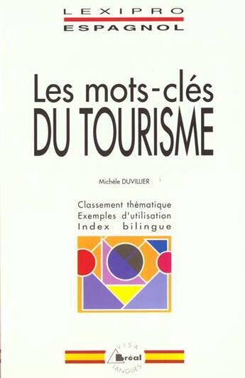 Couverture du livre « Mots Cles Du Tourisme /Espagnol » de Michele Duvillier aux éditions Breal