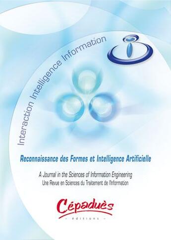 Couverture du livre « REVUE I3 ; interaction, intelligence, information t.2 ; reconnaissance des formes et intelligence artificielle » de  aux éditions Cepadues