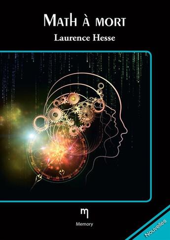 Couverture du livre « Math à mort » de Laurence Hesse aux éditions Memory