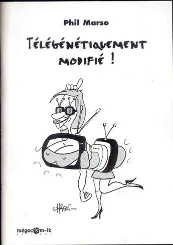 Couverture du livre « Telegenetiquement Modifie » de Phil Marso aux éditions Megacom-ik