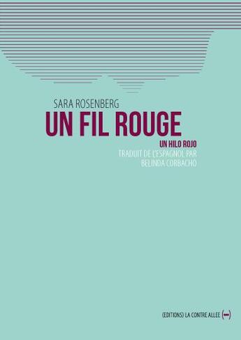 Couverture du livre « Un fil rouge » de Sara Rosenberg aux éditions La Contre Allee