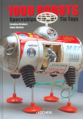 Couverture du livre « 1000 robots / spaceships and other tin toys-trilingue » de  aux éditions Taschen