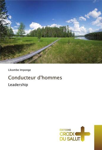 Couverture du livre « Conducteur d'hommes » de Imponge-L aux éditions Croix Du Salut