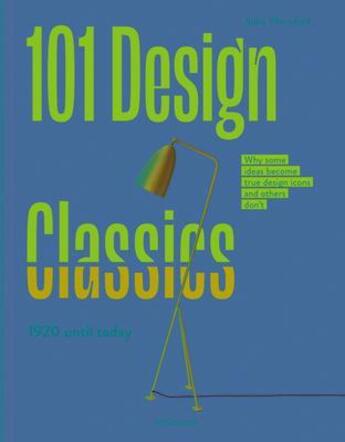 Couverture du livre « 101 design classics » de Silke Pfersdorf aux éditions Teneues Verlag