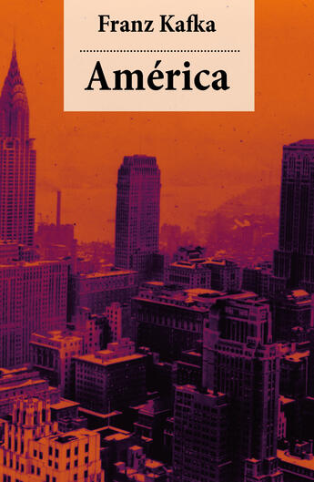 Couverture du livre « América » de Franz Kafka aux éditions E-artnow
