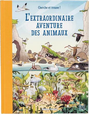 Couverture du livre « L'extraordinaire aventure des animaux » de Francois Grandperrin et Frederique Fraisse et Brendan Kearney aux éditions Quatre Fleuves