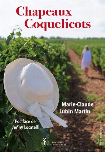 Couverture du livre « Chapeaux coquelicots - postface de jenny locatelli » de Lubin Martin M-C. aux éditions Sydney Laurent