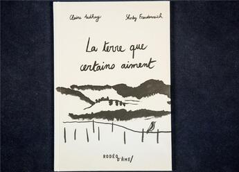 Couverture du livre « La terre que certains aiment » de Audhuy/Freudenreich aux éditions Rodeo D'ame