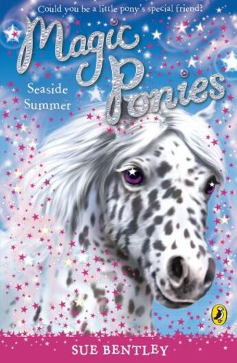 Couverture du livre « Magic Ponies: Seaside Summer » de Sue Bentley aux éditions Penguin Books Ltd Digital