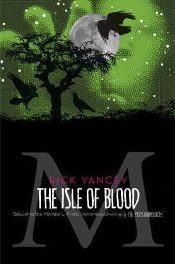 Couverture du livre « The Monstrumologist: The Isle of Blood » de Rick Yancey aux éditions Simon And Schuster Uk