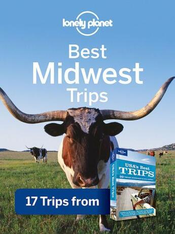 Couverture du livre « Lonely Planet Best Midwest Trips » de Lonely Planet aux éditions Loney Planet Publications