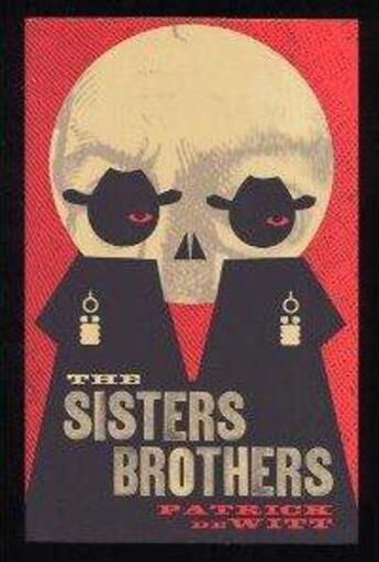 Couverture du livre « The sisters brothers » de Dewitt Patrick aux éditions Granta Books