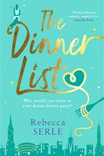 Couverture du livre « THE DINNER LIST » de Rebecca Serle aux éditions Atlantic Books