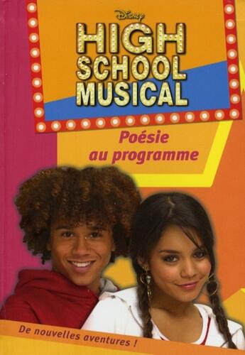 Couverture du livre « High school musical t.3 ; poésie au programme » de N. B. Grace aux éditions Le Livre De Poche Jeunesse