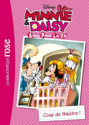 Couverture du livre « Minnie & Daisy, amies pour la vie t.1 ; coup de théâtre ! » de  aux éditions Hachette Jeunesse