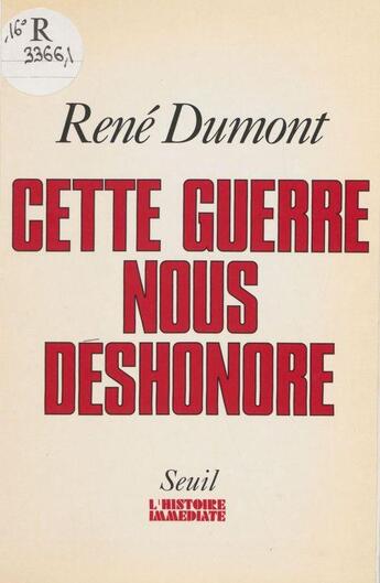 Couverture du livre « Cette guerre nous deshonore. quel nouvel ordre mondial ? » de Dumont/Paquet aux éditions Seuil