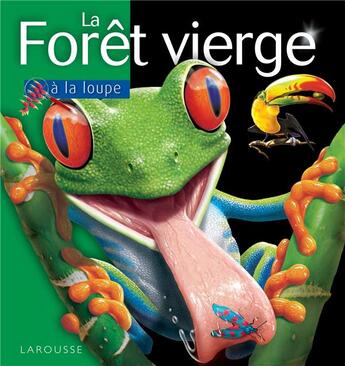 Couverture du livre « La forêt vierge » de  aux éditions Larousse