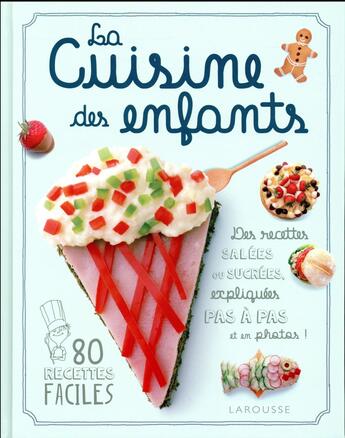 Couverture du livre « La cuisine des enfants » de King Dave aux éditions Larousse