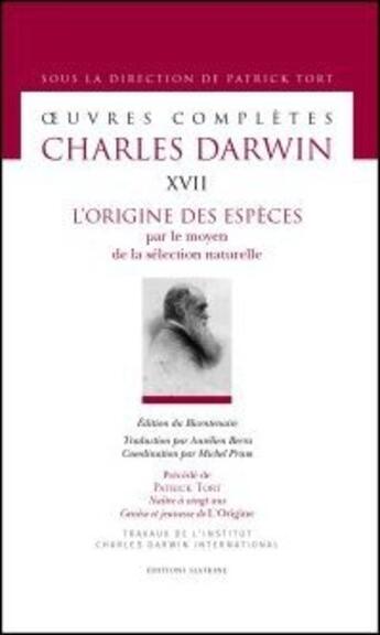 Couverture du livre « L'Origine Des Especes. Oeuvres Completes T17. » de Charles Darwin aux éditions Slatkine