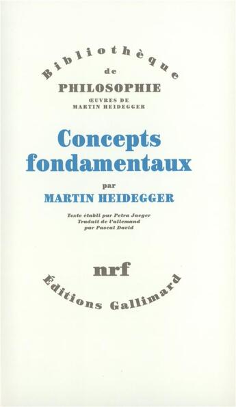 Couverture du livre « Concepts fondamentaux » de Martin Heidegger aux éditions Gallimard