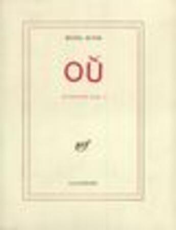 Couverture du livre « Ou » de Michel Butor aux éditions Gallimard