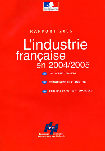 Couverture du livre « L'industrie francaise en 2004/2005 ; rapport 2005 » de  aux éditions Documentation Francaise