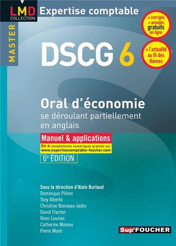 Couverture du livre « DSCG 6 ; oral d'économie se déroulant partiellement en anglais ; manuel et applications (6e édition) » de Alain Burlaud aux éditions Foucher