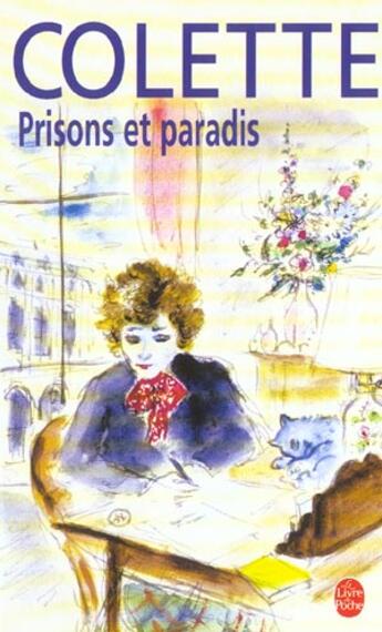 Couverture du livre « Prisons et paradis » de Colette aux éditions Le Livre De Poche