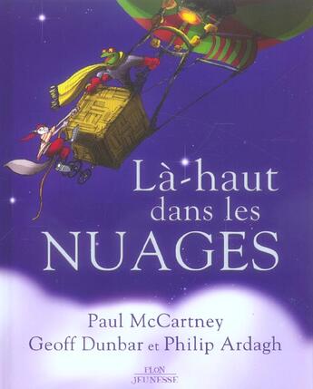 Couverture du livre « La-Haut Dans Les Nuages » de Philip Ardagh et Paul Mccartney et Geoff Dunbar aux éditions Plon