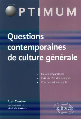 Couverture du livre « Questions contemporaines de culture generale » de Alain Cambier aux éditions Ellipses