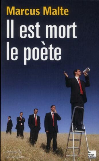 Couverture du livre « Il est mort le poète » de Marcus Malte aux éditions La Tengo