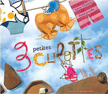 Couverture du livre « 3 petites culottes » de Sylvie Chausse et Anne Letuffe aux éditions Atelier Du Poisson Soluble