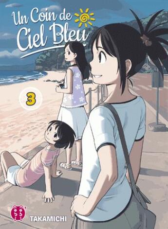 Couverture du livre « Un coin de ciel bleu Tome 3 » de Takamichi aux éditions Nobi Nobi