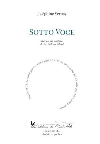 Couverture du livre « Sotto voce » de Vernay Josephine aux éditions Editions Du Mont-aile