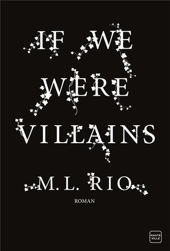 Couverture du livre « If we were villains » de M. L. Rio aux éditions Hauteville