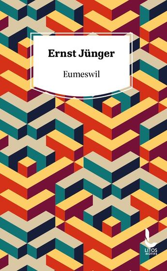 Couverture du livre « Eumeswil » de Ernst Junger aux éditions Litos