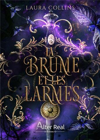 Couverture du livre « La brume et les larmes Tome 1 : Brumes » de Laura Collins aux éditions Alter Real