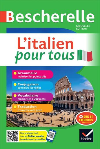 Couverture du livre « Bescherelle langues : l'italien pour tous : grammaire, conjugaison, vocabulaire, traduction » de Iris Chionne et Lisa El Ghaoui aux éditions Hatier