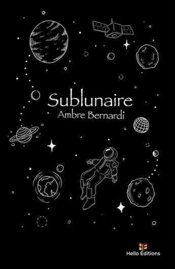 Couverture du livre « Sublunaire » de Ambre Bernardi aux éditions Hello Editions