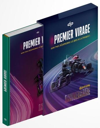 Couverture du livre « Premier Virage : Guide pour (ré)apprendre les bases de la Formule 1 » de Depielo et Anis Khebbeb aux éditions Link Digital Spirit